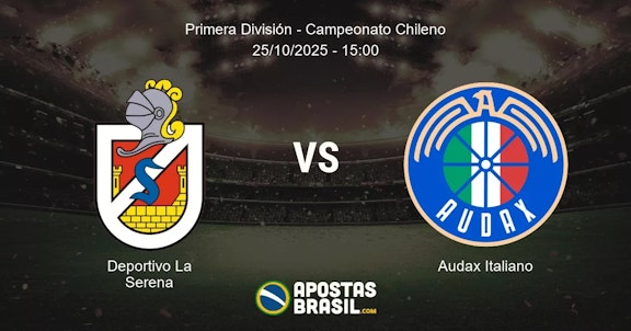 Deportivo La Serena Audax Italiano Primera Divisin Campeonato Chileno 25102025 1500