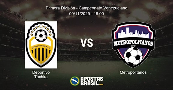 Deportivo Tchira Metropolitanos Primera Divisin Campeonato Venezuelano 09112025 1800