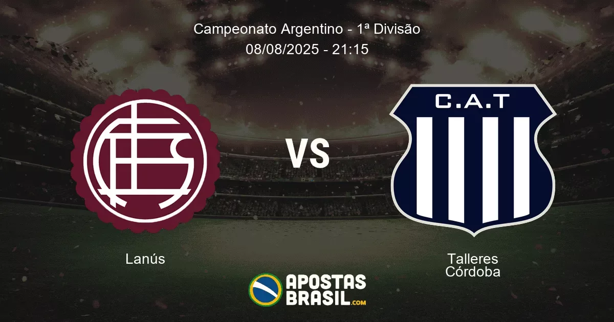 Palpite Lanús X Talleres Córdoba - Campeonato Argentino - 1ª Divisão - 08/08/2025