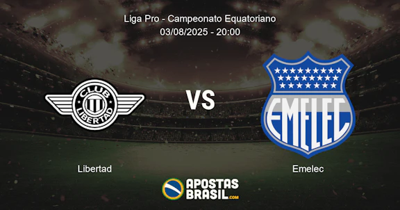 Palpite Libertad X Emelec Liga Pro Campeonato Equatoriano 03 08 2025