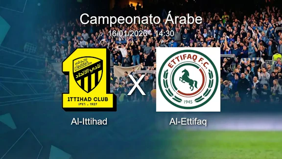 Al ittihad x al ettifaq campeonato arabe 16 01 2026