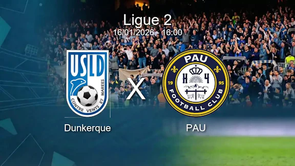 Dunkerque x pau ligue 2 16 01 2026